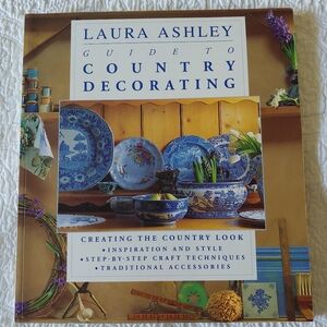 Laura Ashley Guide To Country Decorating